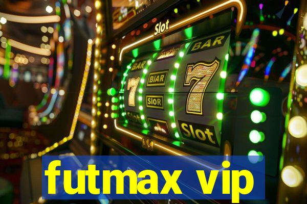 futmax vip